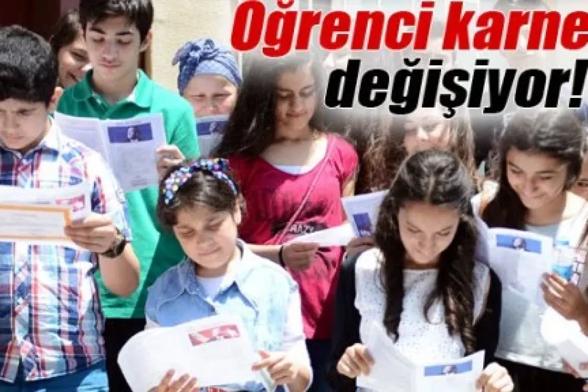 Öğrenci karneleri değişiyor