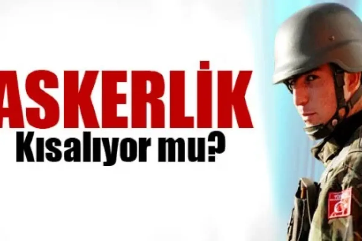 Askerlikte flaş Değişiklik!