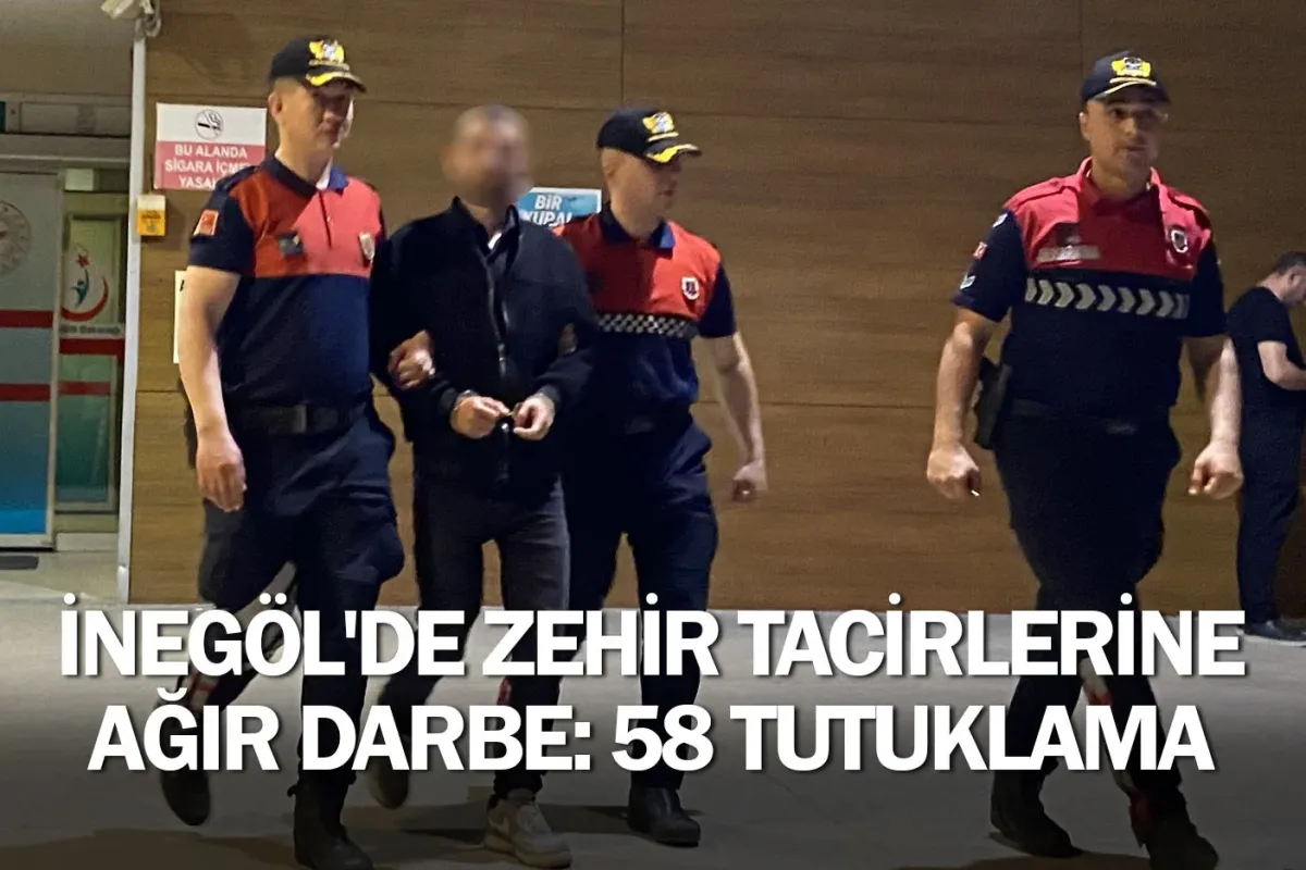 İnegöl'de zehir tacirlerine darbe: 58 tutuklama