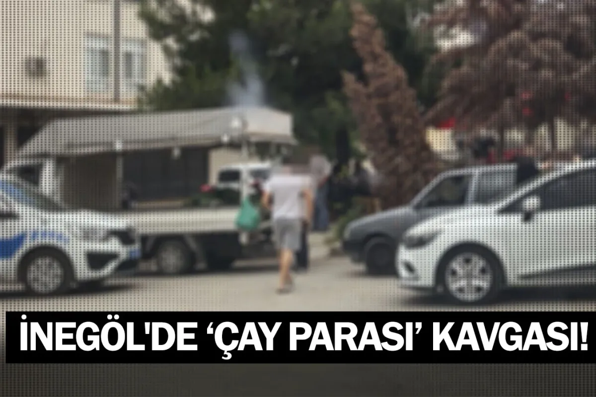 İnegöl'de 'çay parası' kavgası!