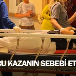 Bu kazanın sebebi etek!