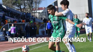 İnegöl'de gol sesi çıkmadı
