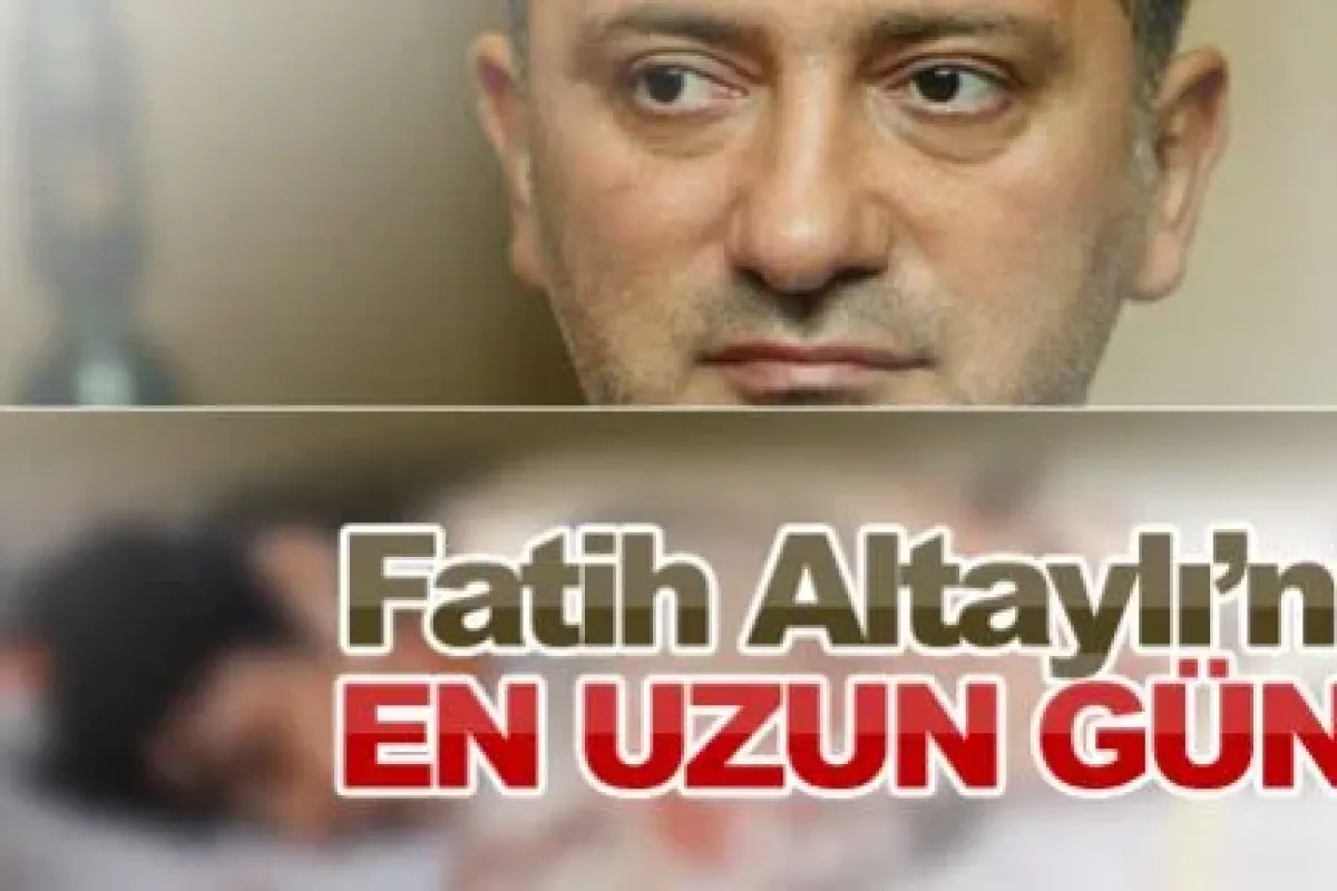 Fatih Altaylı’nın en uzun günü