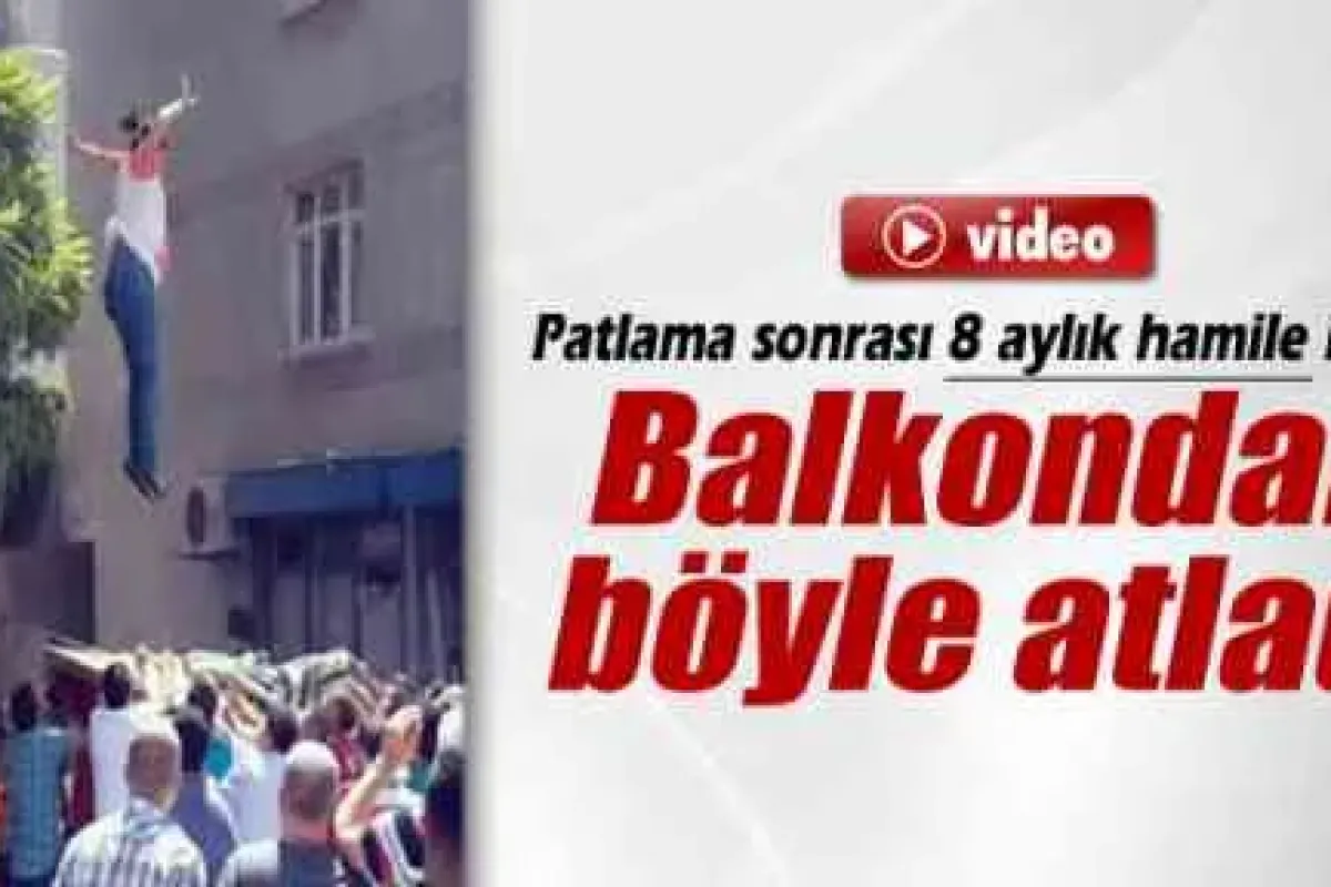 Patlama sonrası hamile kadın balkondan böyle atladı