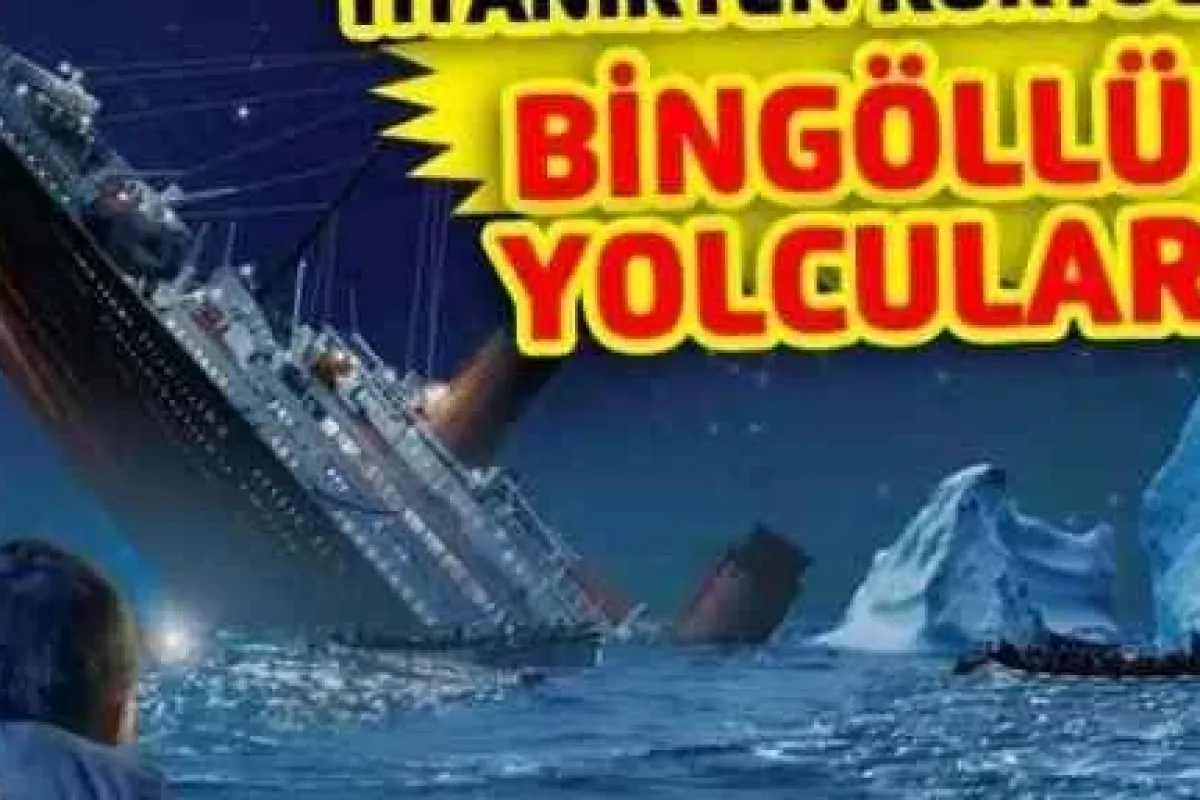 Titanik'ten kurtulan bingöllüler!