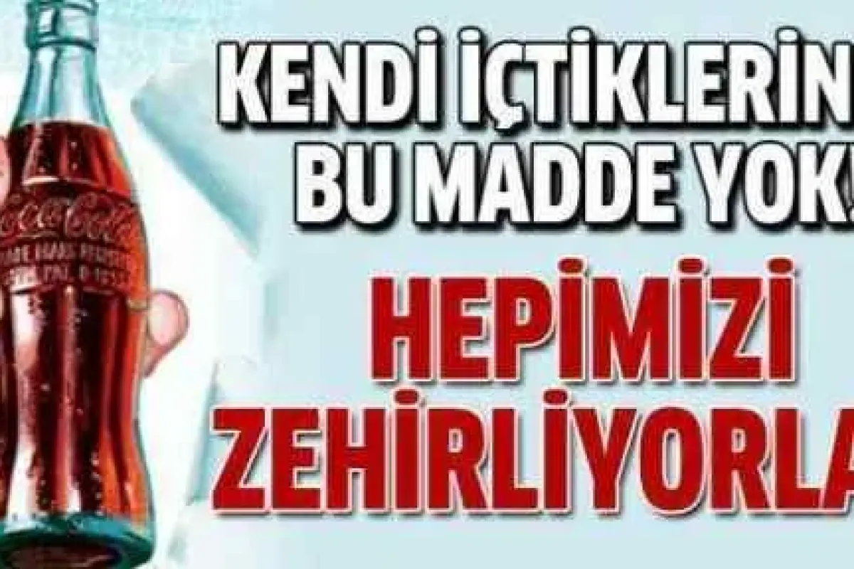 Onların kolasında bu madde yok!