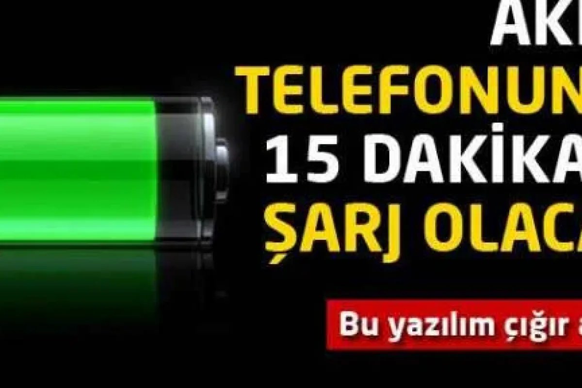 Akıllı telefonunuz 15 dakikada şarj olacak!