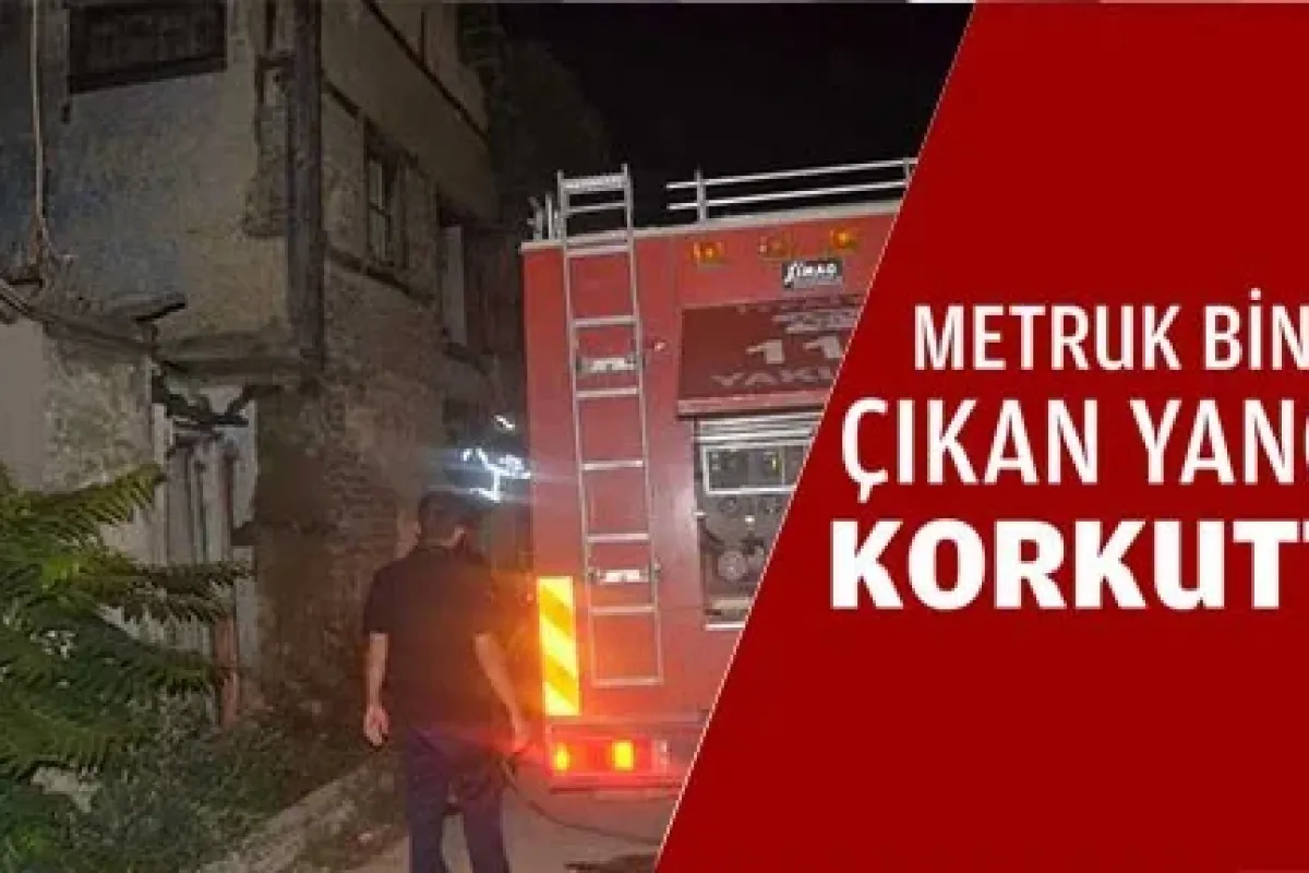 Metruk bina yangını korkuttu
