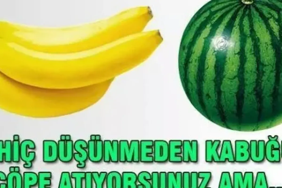 Siz hiç düşünmeden çöpe atıyorsunuz ama şifası kabuğunda