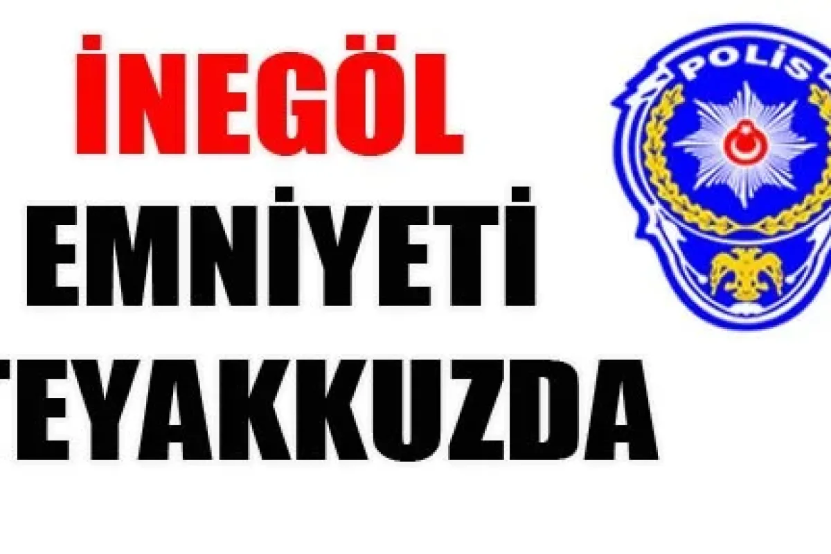 Emniyet teyakkuzda
