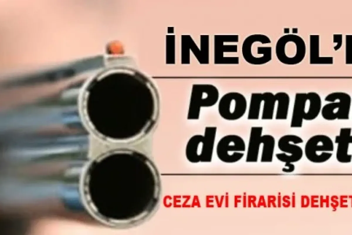 İnegöl'de Pompalı Dehşeti !