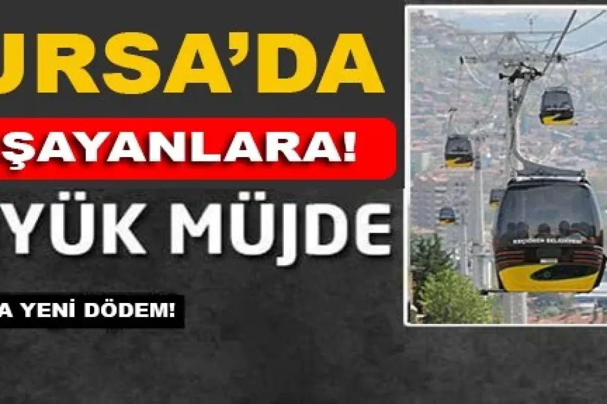 Bursa'da teleferik ulaşımda kullanılacak!
