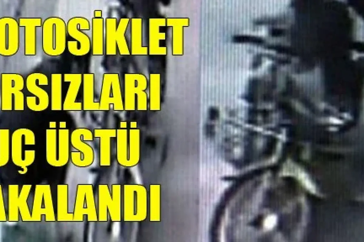 Motosiklet hırsızları suç üstü yakalandı