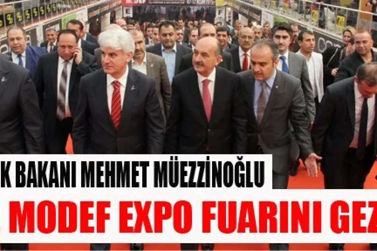 Sağlık Bakanı Mehmet Müezzinoğlu, 32. MODEF Expo Fuarı'nı gezdi.