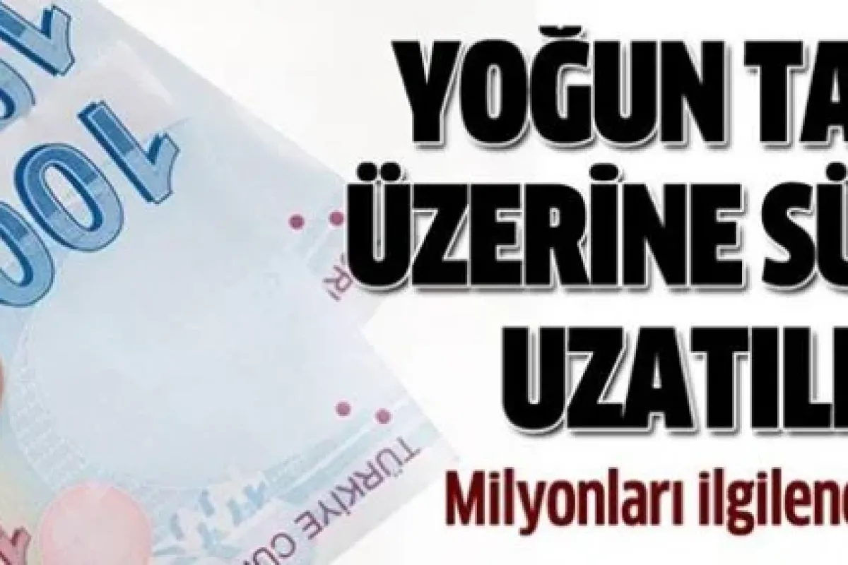 Yoğun talep üzerine borç yapılandırması 1 ay uzadı