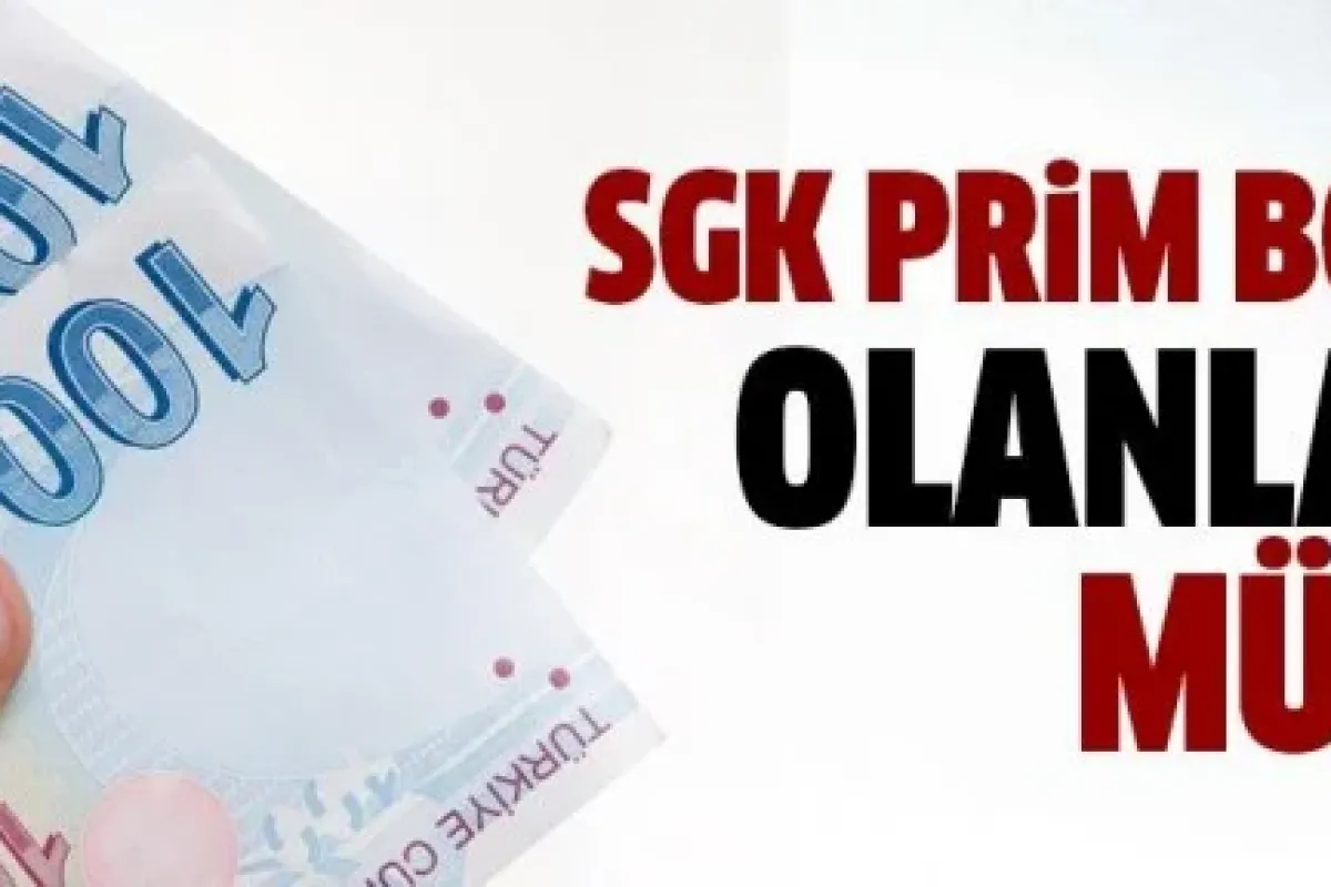 SGK prim borcu olanlara müjde!