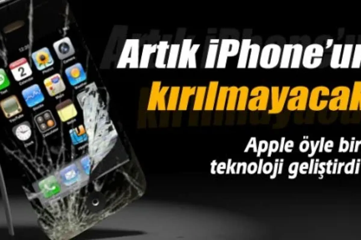Artık İphoneniz kırılmayacak!