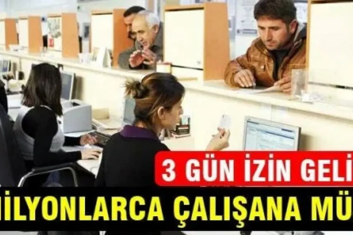 Milyonlarca çalışana önemli haber!