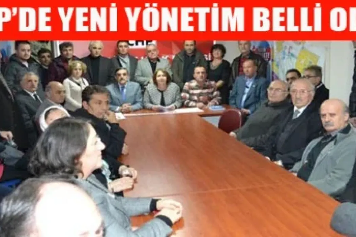 CHP'de yeni yönetim belli oldu