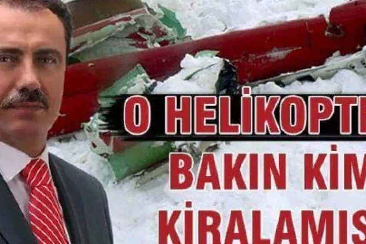 O helikopteri Destici kiraladı!