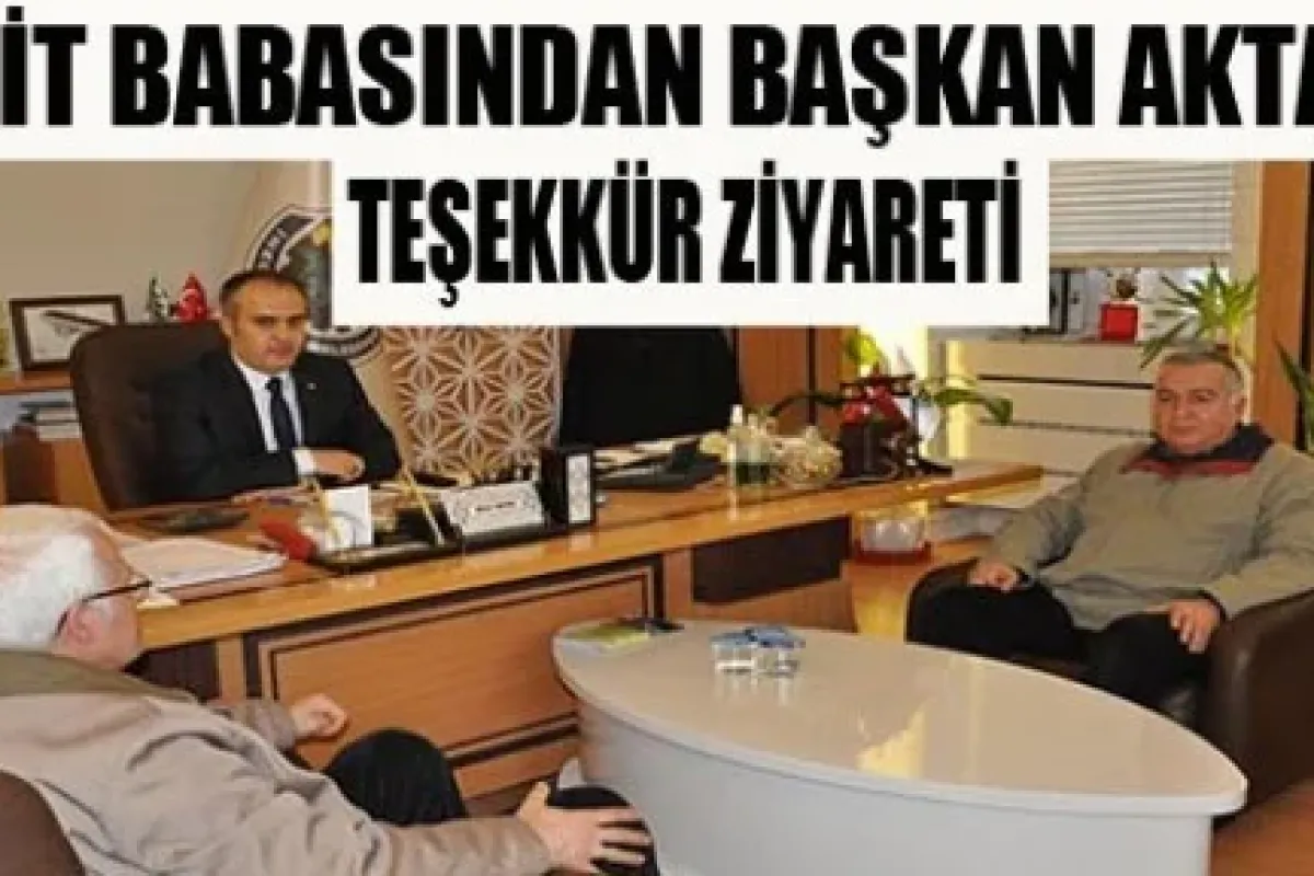 Şehit Babasından Aktaş'a Teşekkür Ziyareti
