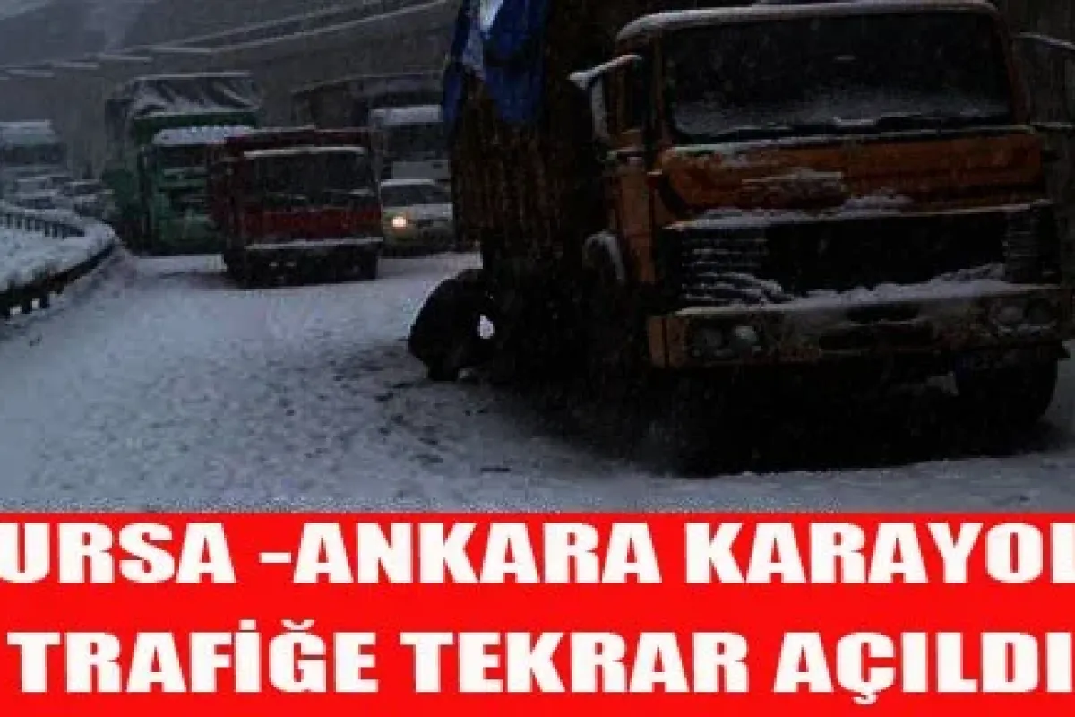 Bursa-Ankara Karayolu Trafiğe Tekrar Açıldı