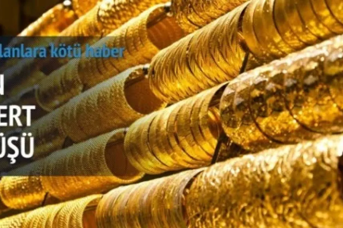 Altın fiyatları tepetaklak!