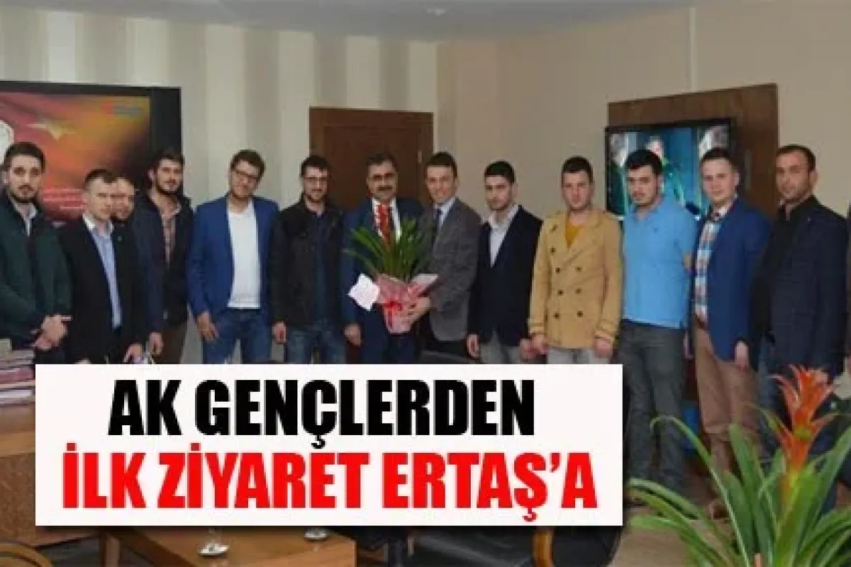 AK Gençlerden İlk Ziyaret Ertaş'a