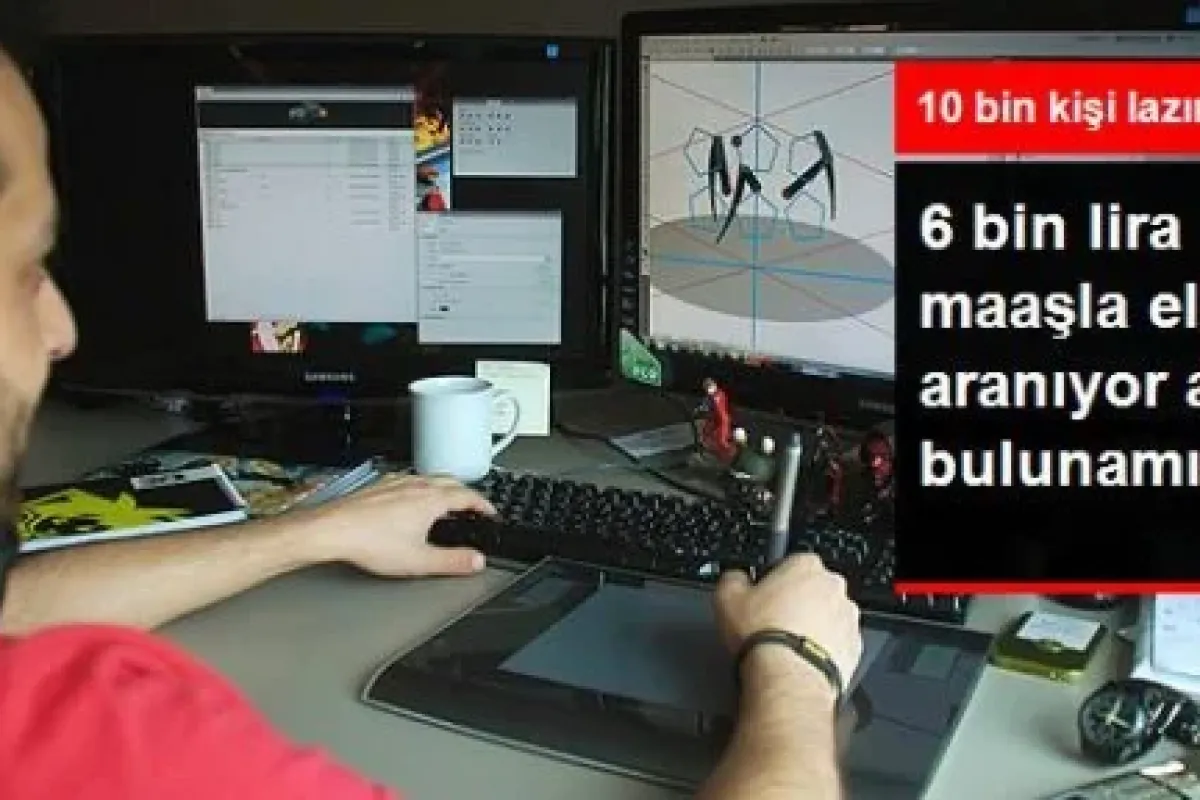 6 Bin Lira Maaşla Eleman Aranıyor Ama Bulunamıyor