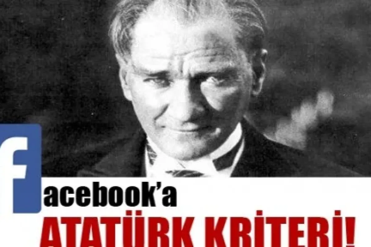 Facebook’a "Atatürk" kriteri geliyor