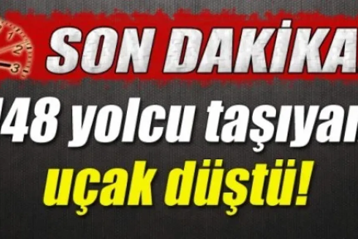 Fransa'da 148 yolcu taşıyan uçak düşt