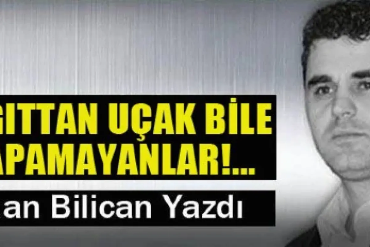 KÂĞITTAN UÇAK BİLE YAPAMAYANLAR!...