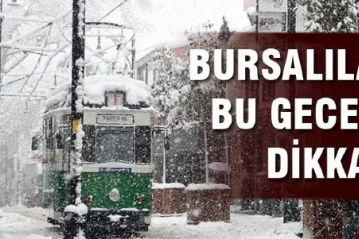 Bu geceye dikkat!