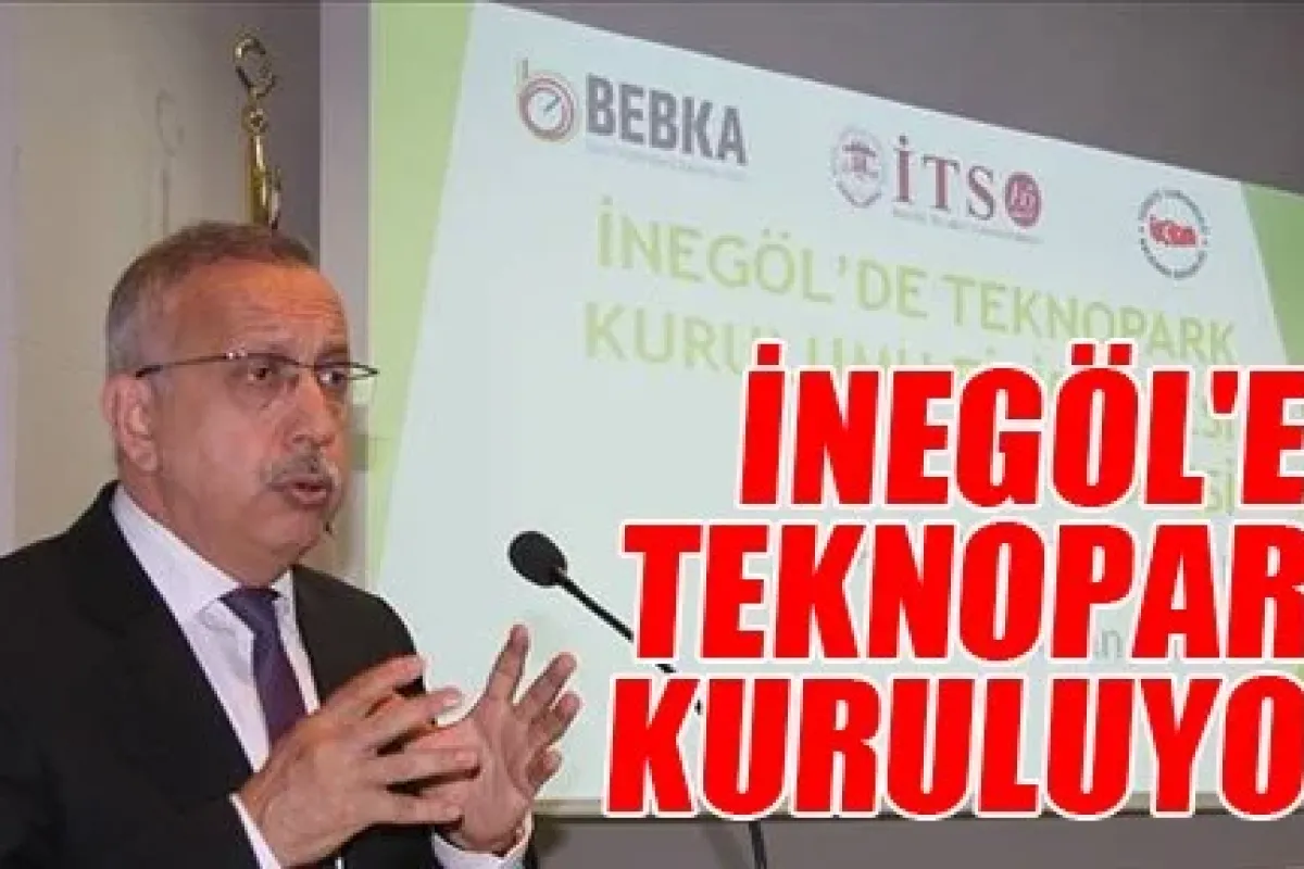 İnegöl'e Teknopark Kuruluyor