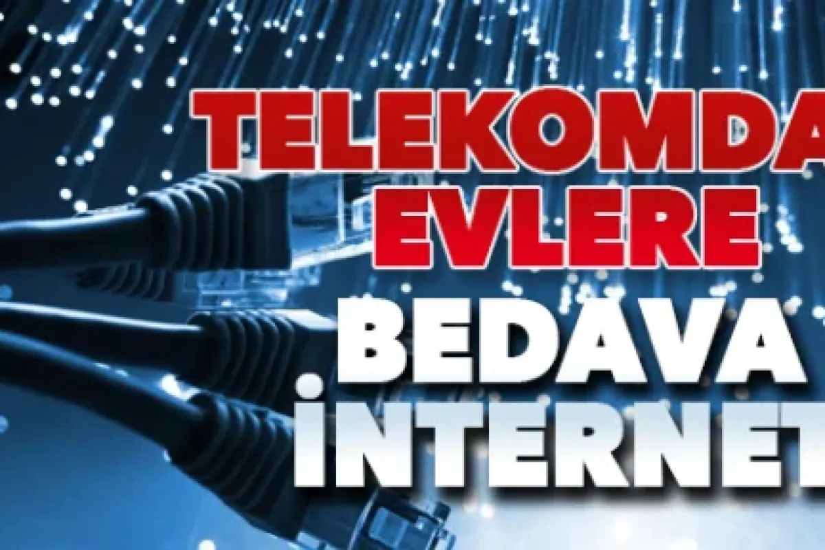 Türk Telekom'dan dev proje!2 yıl ücretsiz internet geliyor