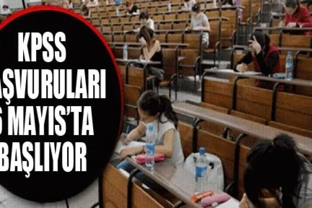 KPSS Başvuruları 6 Mayıs 2015 Tarihinde Başlıyor