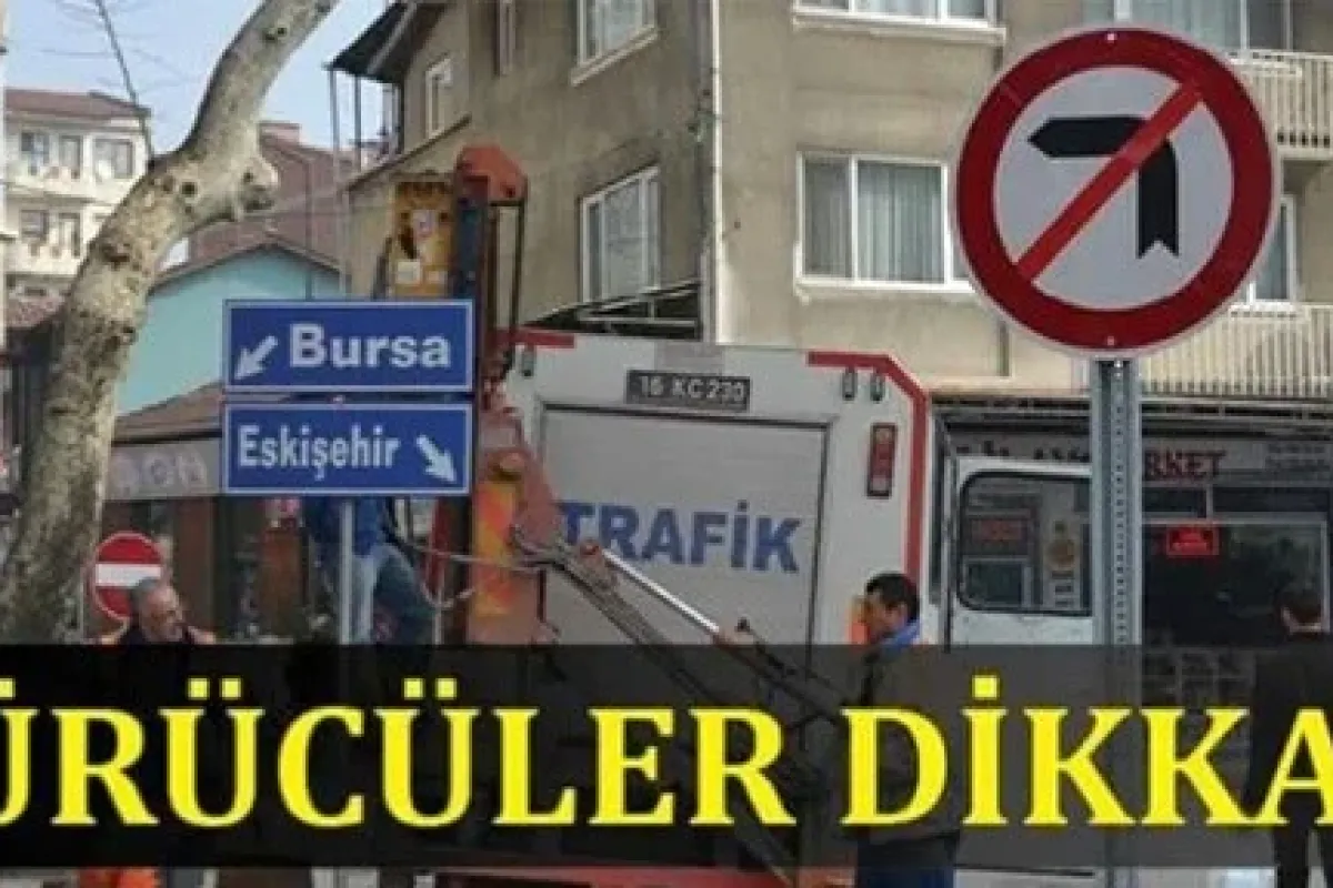 Sürücüler Dikkat!