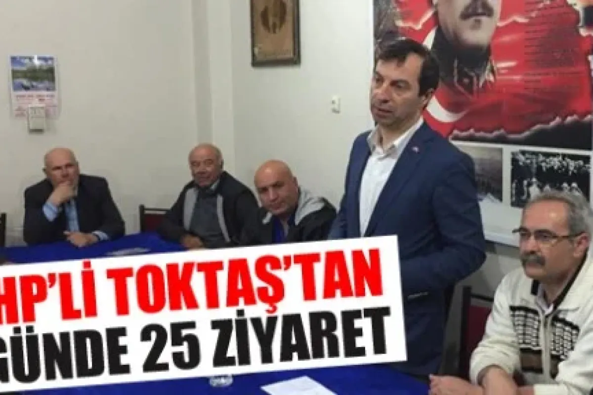 Hasan Toktaş'tan 1 günde 25 ziyaret