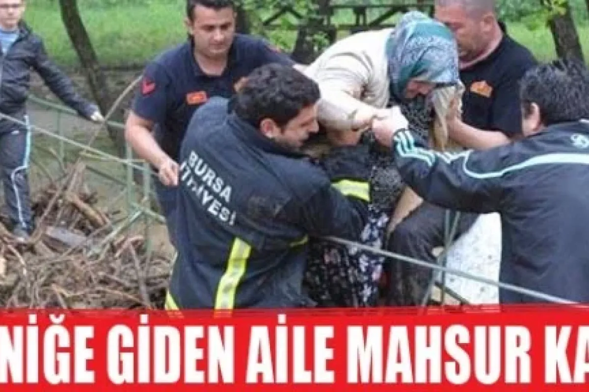 Pikniğe giden aile mahsur kaldı