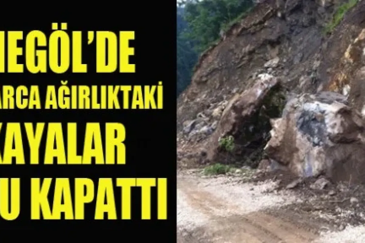 İnegöl'de tonlarca ağırlıktaki kayalar yolu kapattı!