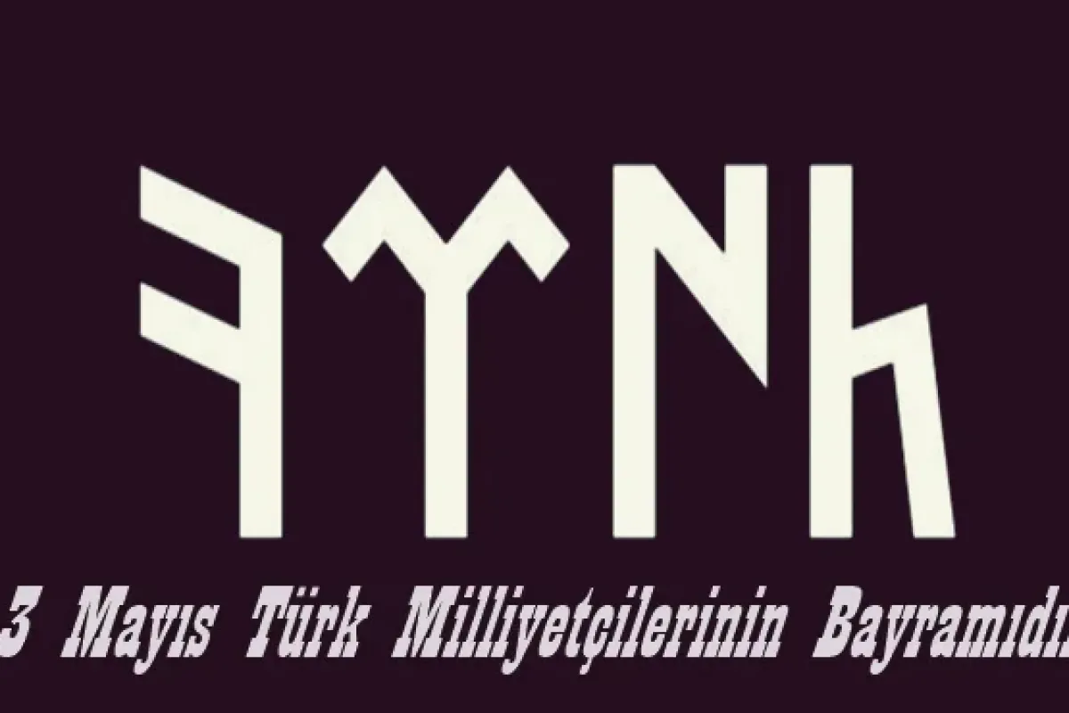 3 Mayıs Türkçülük günü nedir tarihi ve önemi-kutlama sözleri