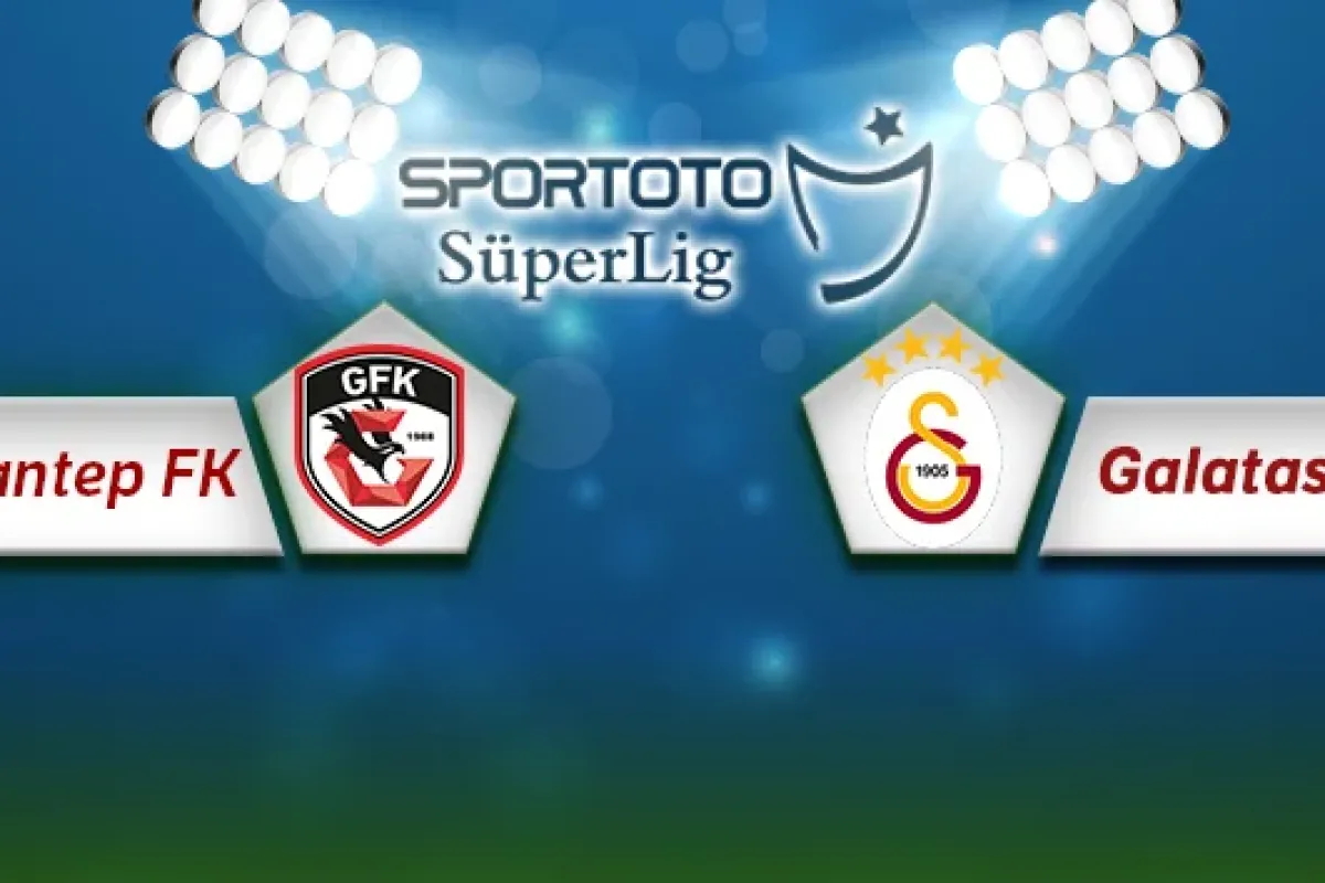 Gaziantep Galatasaray Canlı Anlatım