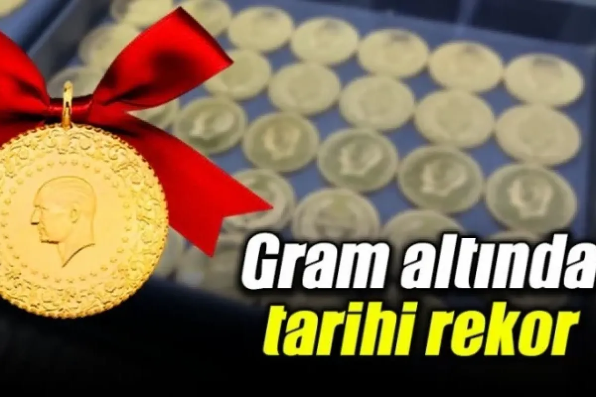 Gram altında tarihi rekor!