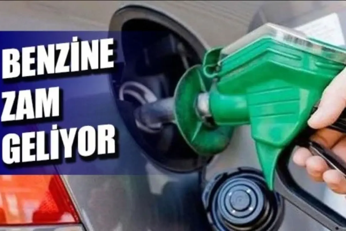 Benzine zam geliyor