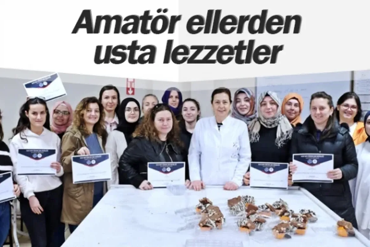 Amatör ellerden usta lezzetler
