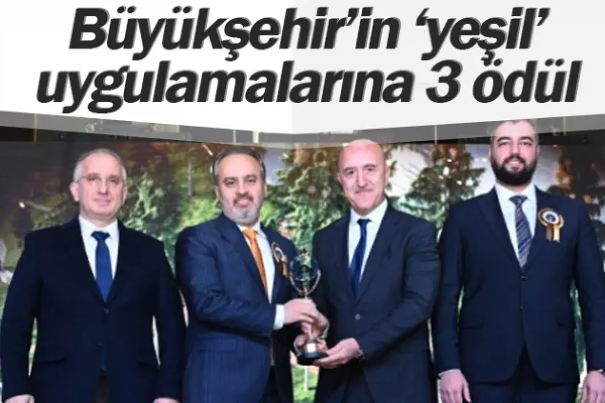Büyükşehir’in ‘yeşil’ uygulamalarına 3 ödül