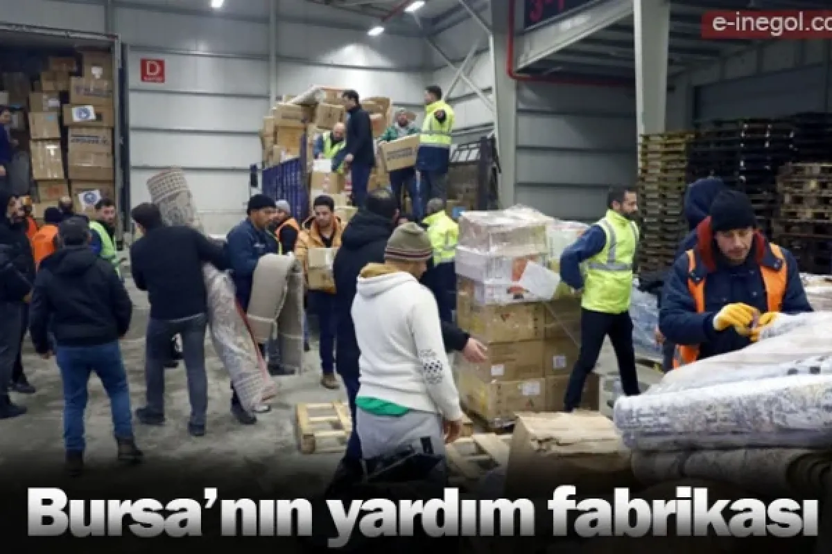 Bursa’nın yardım fabrikası