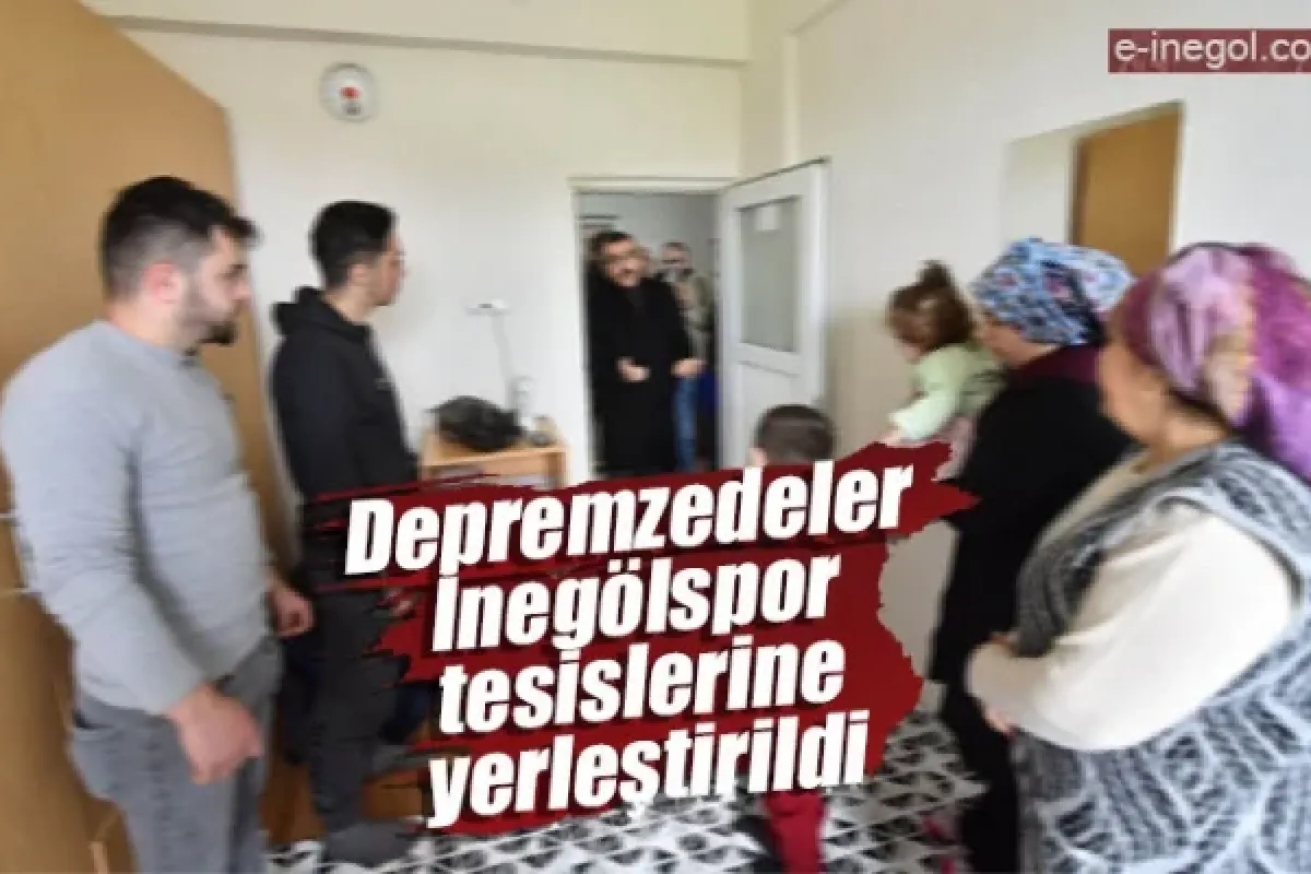 Depremzedeler İnegölspor tesislerine yerleştirildi