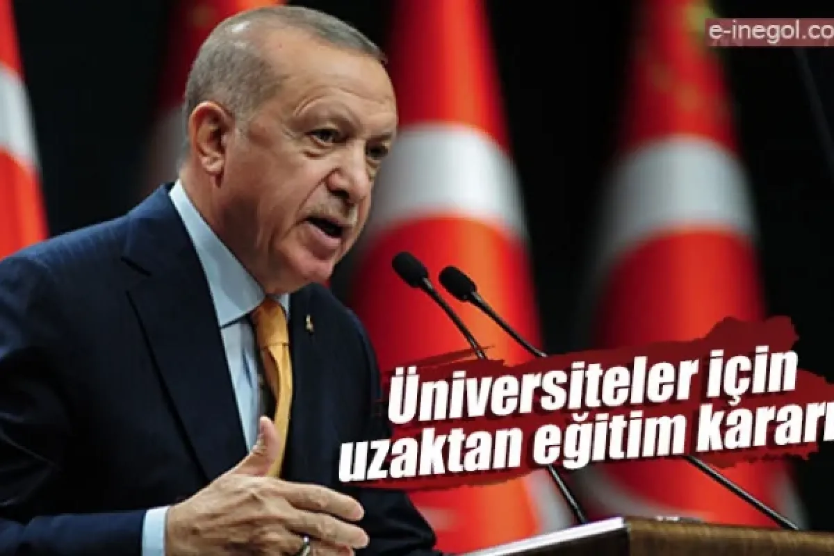 Üniversiteler için uzaktan eğitim kararı!