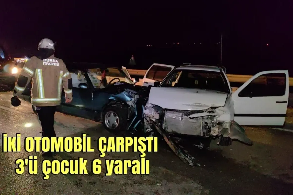 İki otomobil çarpıştı: 3'ü çocuk 6 yaralı